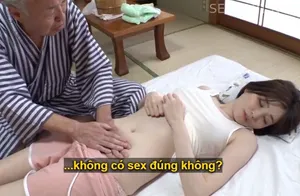 Người yêu của con trai bị đau nhức nhờ bố gã chồng có nghề mát-xa mát xa và cái kết